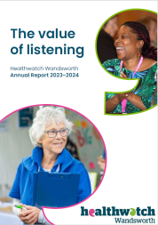 Picture of report front cover - 'The value of listening', Healthwatch Wandsworth Annual Report 2023-4